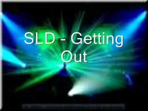 SLD - Getting Out