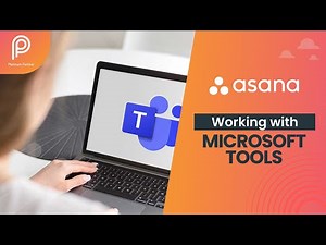 Asana: Integration with Microsoft Tools