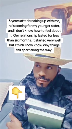 Navigating Emotions: Ex-Boyfriend Pursuing My Sister