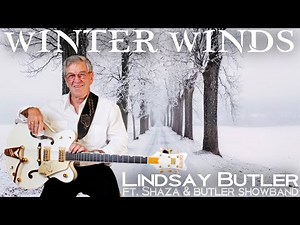 Winter Winds - Lindsay Butler ft. Shaza Leigh & The Butler Showband (Official Music Video)