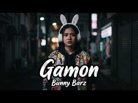 BUNNY BARZ - GAMON (GAGAL MOVE ON) | (OFFICIAL LYRIC VIDEO)