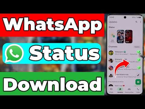 [2026] How to Download WhatsApp Status Video | 3 Easy Methods