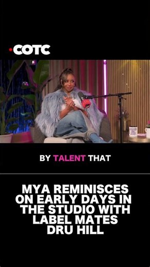Mya On Working With Dru Hill In The 90s