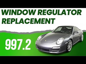 Porsche 997.2 Carrera Window Regulator Replacement (911 2009-2012)