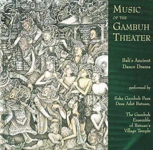 Gambuh Ensemble Of Batuan's Village Temple - Music Of The Gambuh Theater