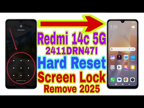 Redmi 14c 5G Hard Reset/Screen Lock Remove 2025 || Unlock Pattern/Pin/Password 100% Working