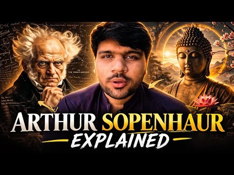 Arthur schopenhauer and Buddhism explained....