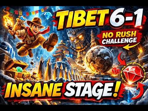 Tibet 06 Stage 01 Diamond Quest Don't Rush