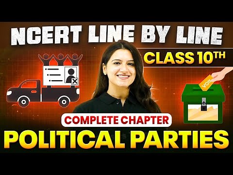 Political Parties ONE SHOT | Full Chapter Line by Line | Class 10 Civics | Chapter 6