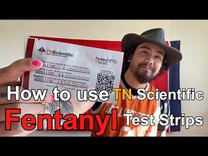 How to Use TN Scientific Fentanyl Test Strips