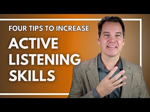 ACTIVE Listening Skills 4 Tips