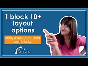 10 plus layout options using 3 colour 4 patch quilt blocks