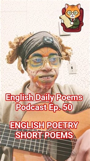English Daily Poems Podcast Ep. 50 | English Poetry | Short Poems