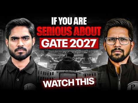 GATE 2027 Preparation Strategy | Watch This If You’re Serious