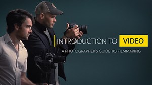 Introduction to Video: A Photographer's Guide to Filmmaking