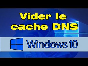 Comment vider le cache DNS dans Windows 10 (Nettoyager cache ordinateur)