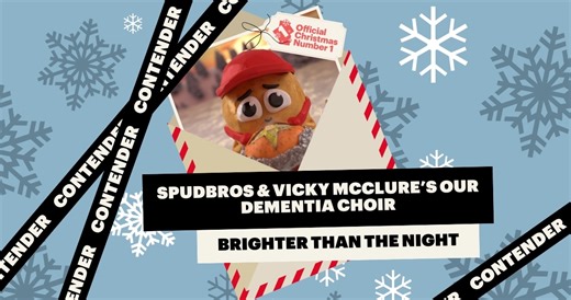 Christmas Number 1 Contenders 2025: SpudBros & Vicky McClure's Our Dementia Choir - Brighter Than The Night