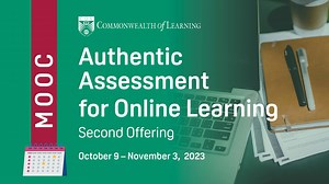 37 reactions | VIDEO SLIDESHOW: Join COL's 4-week MOOC on "Authentic Assessment for Online Learning," from Oct 9 to Nov 3, 2023. Gain insights on academic integrity, engagement & deep learning. For more information and to enroll now, visit: https://mooc4dev.org/AAOL2 | Commonwealth of Learning | Facebook