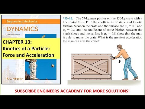 13-16 | Kinetics of a Particle | Chapter 13: Hibbeler Dynamics 14th ed | Engineers Academy