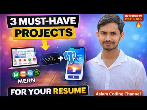 3 MUST-HAVE Projects for Resume|MERN E-commerce,Next.js Blog,React Native App| Interview Prep Series
