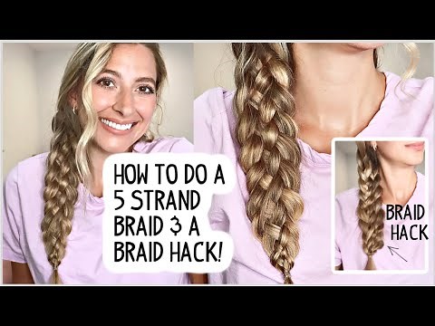 HOW TO: FIVE (5) STRAND BRAID & A HACK! BEGINNER FRIENDLY TUTORIAL FOR LONG HAIR!