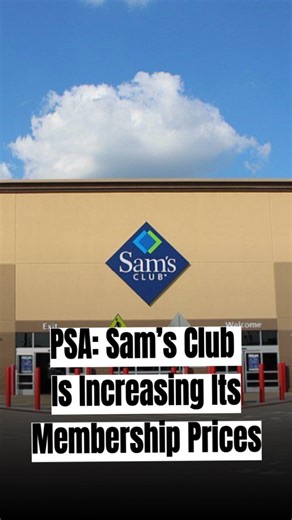 Already planning to cancel: Sam’s Club increases its membership prices