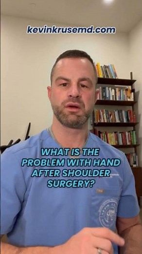 What Is The Problem With Hand After Shoulder Surgery #shouldersurgery #shouldersurgeon