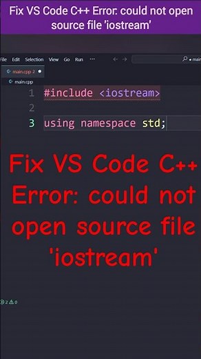 Fix VS Code C++ Error: could not open source file 'iostream' | #shorts