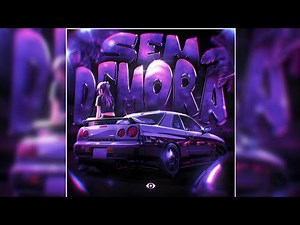 SEM DEMORA [All Versions] || {Normal, Slowed, Super Slowed, Ultra Slowed, Extremely Slowed, Sped Up}