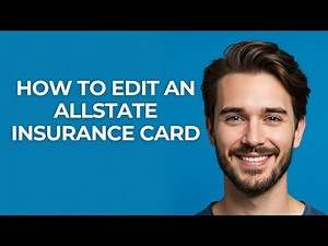 How to Edit an Allstate Insurance Card - GUIDE!