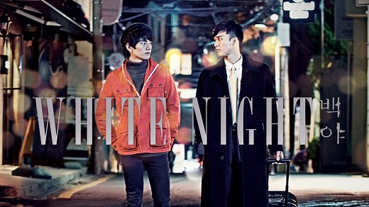 White Night - Watch Online | GagaOOLala - Find Your Story