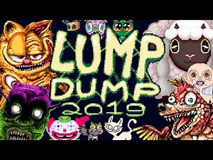 LUMP DUMP 2019 - 57 Lumpy Animations