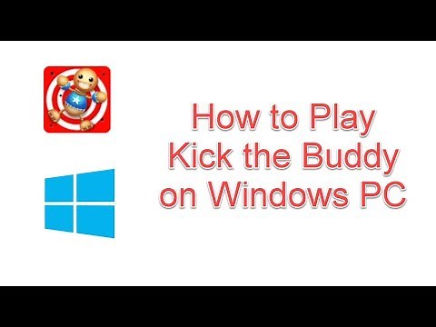How to Play Kick The Buddy Game on Windows PC