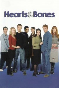 Hearts and Bones (2000-2001) - TV Show