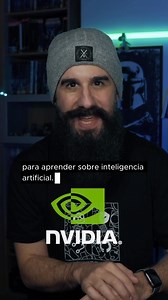 164K views · 3K reactions | NVIDIA ha creado sus propios cursos parar...