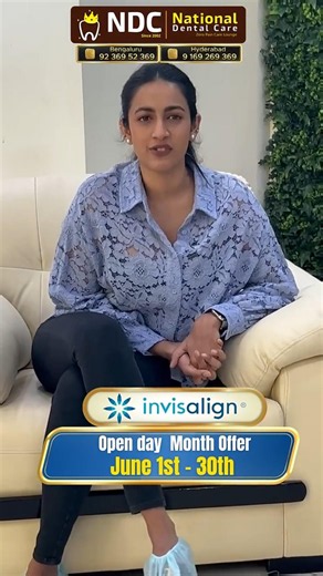 Niharika's Smile Journey ||Invisalign Offer : June 1st - 30th || NDC