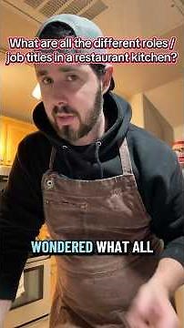 What are all the different job titles and positions in a restaurant kitchen? #fyp #storytelling