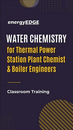 Why Power Plant Chemists Trust This Water Chemistry Course