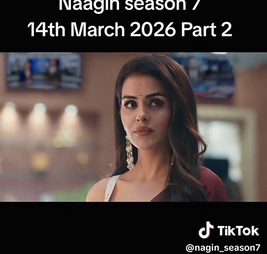 Naagin Season 7 Episode 2 Recap - March 14, 2026