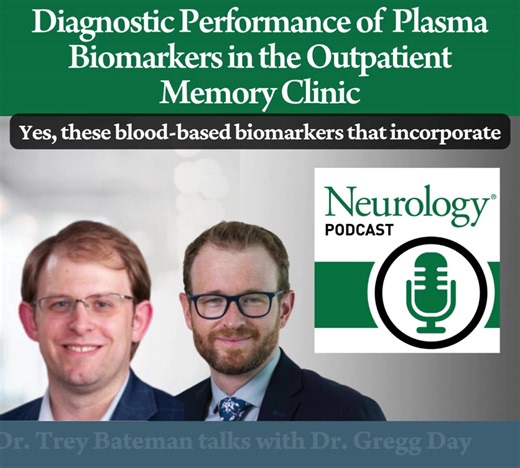 In this episode of the Neurology Podcast: Dr. Trey Bateman and Dr. Gregg Day discuss the study design, findings, and clinical implications of using plasma biomarkers in real-world patient care. Listen now: https://hubs.la/Q03xNrXF0 | Neurology Journal