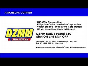 DZMM Radyo Patrol 630 - Sign ON and Sign OFF [26-27-OCT-2025]