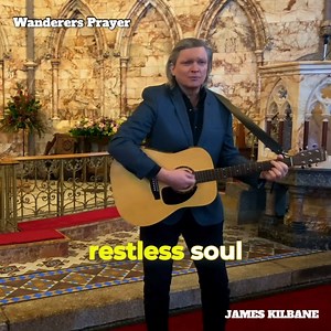 Wanderers Prayer. James Kilbane. | James Kilbane Music