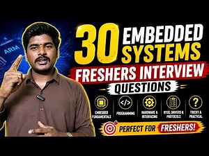 🔥 Top 30 Embedded Systems Interview Questions for Freshers (2026) | Crack Your First Embedded Job 🚀