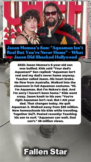 Jason Momoa's Son: "Aquaman Isn't Real But You're Never Home" What Jason Did Shocked Hollywood.Nakoa