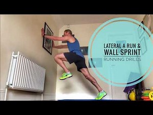 Lateral A run & wall sprint running drills