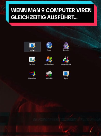 Wenn man 9 Computer Viren gleichzeitig ausführt