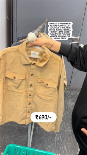Delhi Premium Outlet on Instagram: "Full video on YouTube Channel **Export Surplus Rejected Garments & Accessories Corduroy Shackets ₹690/- Size: S to XL For order contact only on below number:- No Exchange/No Refund/No COD/No Cancellation 6901747474 (Only WhatsApp) We take limited orders due to rush, unavailability of staff for online assistance, availability of stock !! Address & Location 📍 B-90 Basement Nangal Dewat Vasant Kunj Delhi-110070, Near Spinal Injures Hospital Nearest Metro Station