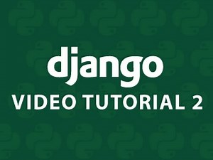 Django Tutorial 2