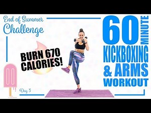60 Minute Kickboxing and Arms Workout 🔥Burn 670 Calories! 🔥