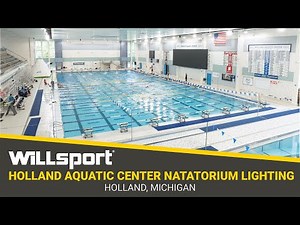 Holland Aquatic Center | Michigan Natatorium Lighting Upgrade by Wisconsin Lighting Lab, Inc.
